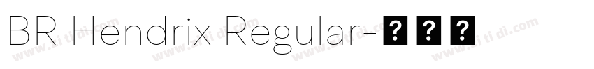 BR Hendrix Regular字体转换